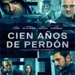 Ver 100 Años De Perdón (2016)