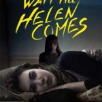 Ver Wait Till Helen Comes (2016) online