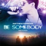 Ver Be Somebody (2016) online