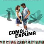 Ver Como la espuma (2017)