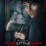 Ver Hush Little Baby (Duerme, pequeña) (2017)