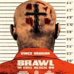 Ver Brawl in Cell Block 99 (2017)