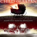 Ver Child of Satan (2017)