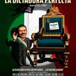 Ver La dictadura perfecta (2014)