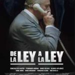 Ver De la ley a la ley (2017)