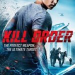 Ver Kill Order (2017) online