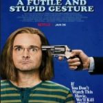 Ver Un gesto estúpido e inútil (2018) online