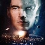 Ver El Titán (The Titan) (2018) Online
