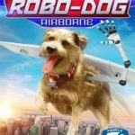Ver Mi perro es un robot 2 (2017) online