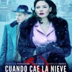 Ver Despite the Falling Snow (Cuando cae la nieve) (2016) online