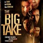 Ver The Big Take (2018) Online