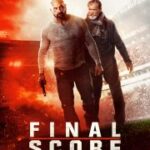 Ver Final Score (Atentado en el estadio) (2018)