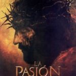 Ver La pasión de Cristo 2004