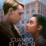 Ver Pelicula Cuando El Amor Te Toca (2018)