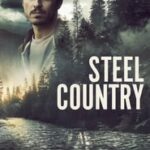 Ver Steel Country (2019) Online