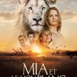 Ver Mia y el león blanco (2018) Online