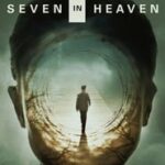 Ver Seven in Heaven (2018) Online