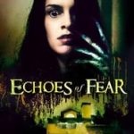 Ver Echoes of Fear 2019 Online