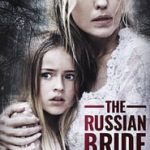 Ver The Russian Bride 2019 Online