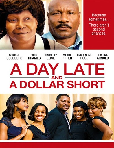 Ver A Day Late and a Dollar Short (2014)