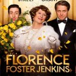 Ver Florence: la mejor peor de todas (2016)