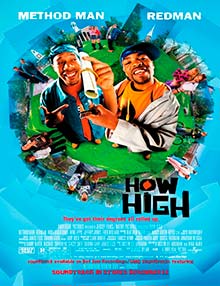 Ver How High (Se les subieron los humos) (2001)