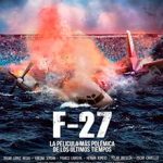 Ver F-27, la película (2014)