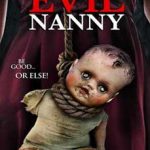 Ver Evil Nanny (Secretas intenciones) (2016) online