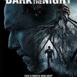 Ver Dark Was the Night (2014)