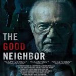 Ver The Good Neighbor (El Buen Vecino) (2016) online