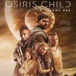 Ver The Osiris Child (2016)