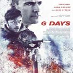 Ver 6 Days (6 días) (2017)