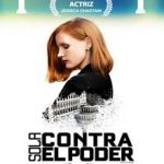 Ver Miss Sloane (Sola contra el poder) (2016)