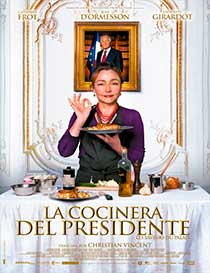Ver La cocinera del presidente (2012)