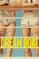 Ver Dream Boat (2017) Online