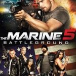 Ver The Marine 5: Battleground (2017)