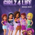 Ver LEGO Friends: Girlz 4 Life (2016)