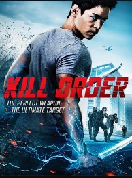 Ver Kill Order (2017) online