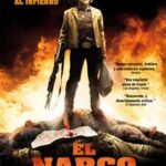 Ver El Narco (El infierno) (2010) online