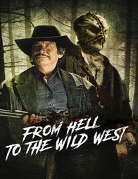 Ver From Hell to the Wild West