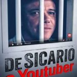 Ver De sicario a Youtuber (2018) online