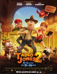 Ver Tadeo Jones 2: El secreto del Rey Midas (2017) online