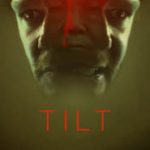 Ver Tilt (2017) Online