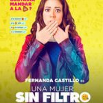 Ver Una mujer sin filtro (2018) Online
