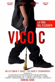 Ver Vico C: La Vida Del Filósofo (2017) Online