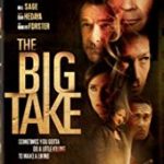 Ver The Big Take (2018) Online