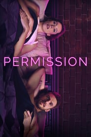 Ver Una Relación Abierta (Permission) (2018) Online