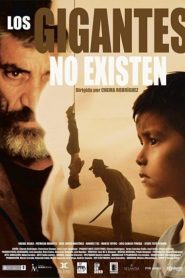 Ver Los gigantes no existen (2017) Online