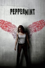 Ver Matar o morir (Peppermint) (2018) Online