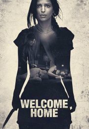 Ver Bienvenido A Casa ( Welcome Home ) 2018 Online